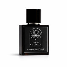 COME FIND ME Chanceux Parfum 