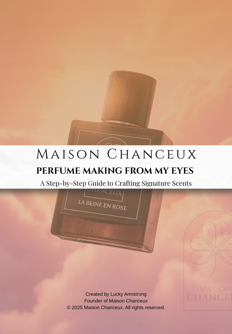 Perfume Making From My Nose Vol. 1 Chanceux Parfum 