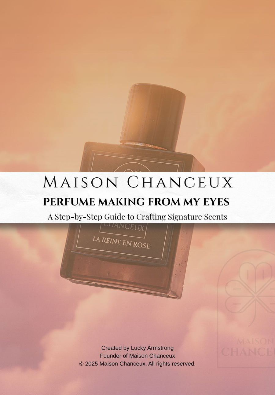 Perfume Making From My Nose Vol. 1 Chanceux Parfum 